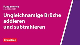 Ungleichnamige Brüche addieren und subtrahieren  Fundamente der Mathematik  Erklärvideo [upl. by Dorisa]