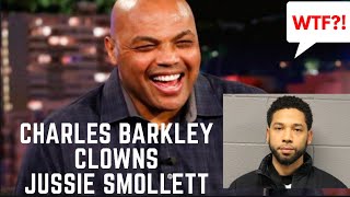 Charles Barkley Clowns Jussie Smollett [upl. by Marasco]