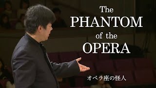 The Phantom of the Opera for Wind Orchestra [upl. by Asteria]