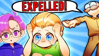 How I Got Expelled From School [upl. by Polik678]