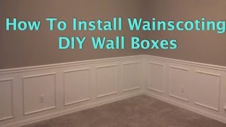 How to install wainscoting Wall Boxes [upl. by Alten835]