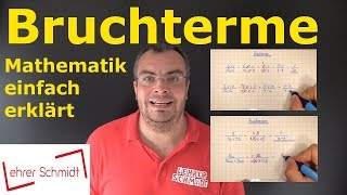 Bruchterme  Terme und Gleichungen  Mathematik  einfach erklärt  Lehrerschmidt [upl. by Rahal]