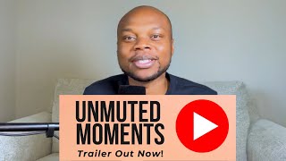 Unmuted Moments  Official Podcast Trailer [upl. by Prosperus]