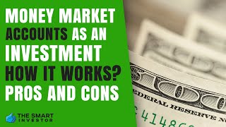 Money Market Account As An Investment Is It Worth it [upl. by Konstance]