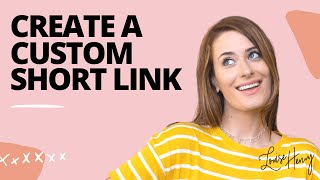 How to Create a Custom Short Link [upl. by Zsazsa2]