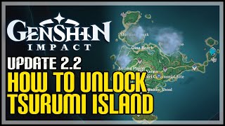 How to Unlock Tsurumi Island Genshin Impact [upl. by Nomma483]