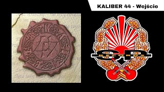 KALIBER 44  Wejście OFFICIAL AUDIO [upl. by Saito]