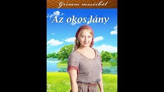 Az okos lány Grimm mese [upl. by Cece600]