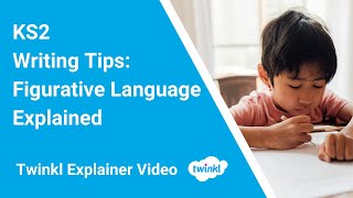 KS2 Writing Tips Figurative Language Explained [upl. by Alyakcim807]