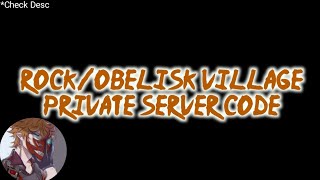 Obelisk Private Server Code Shindo Life • Roblox [upl. by Ardyce]