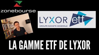 La gamme ETF de Lyxor [upl. by Ihpen]