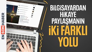 Instagramda bilgisayardan hikaye paylaşmanın 2 farklı yolu [upl. by Hayden]