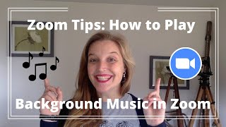 Zoom Tips How to Play Background Music in Zoom [upl. by Nadda838]