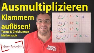 Ausmultiplizieren  Klammern auflösen  Termen und Gleichungen  Mathematik  Lehrerschmidt [upl. by Quartis]