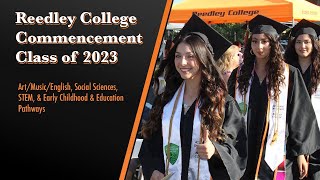 REEDLEY COLLEGE COMMENCEMENT – CLASS OF 2023 [upl. by Bodkin]