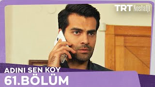 Adını Sen Koy 61Bölüm [upl. by Goulden]