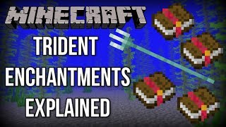 Minecraft 113  ALL Trident Enchantments EXPLAINED Update Aquatic [upl. by Aihcela481]