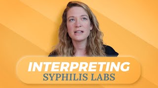 Syphilis Laboratory Diagnosis for New Nurse Practitioners [upl. by Rosenwald388]