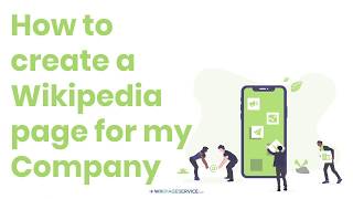 How to create a Wikipedia page for my company II [upl. by Johanna]