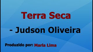 Terra Seca  Judson Oliveira playback instrumental [upl. by Jaunita418]