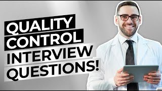 QUALITY CONTROL Interview Questions amp Answers Inspector Manager  Assessor Interview Questions [upl. by Luna888]