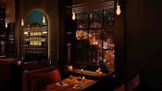 Cozy New York Restaurant ambience  Relaxing Jazz music rain city lights 3 hours [upl. by Car644]