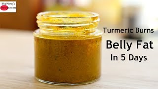 Turmeric Burns Belly Fat In 5 Days [upl. by Leziar]