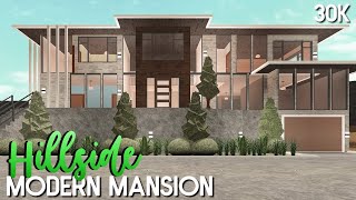 Roblox  Bloxburg 30k Hillside Modern Mansion No Large Plot [upl. by Nino]