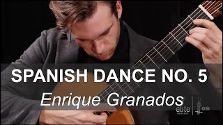 Elite Guitarist  quotSpanish Dance No 5quot by Enrique Granados  Performance by Kevin Enstrom [upl. by Eldnek76]