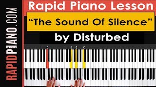 How To Play quotThe Sound Of Silencequot by Disturbed  Piano Tutorial amp Lesson Part 1 [upl. by Hallette]