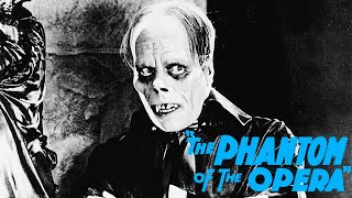 The Phantom Of The Opera 1925  Full Movie  Lon Chaney  Mary Philbin  Norman Kerry [upl. by Haroppiz]