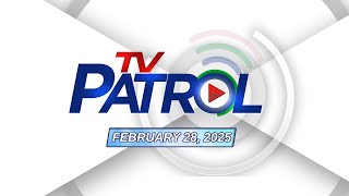 TV Patrol Livestream  February 28 2025 Full Episode Replay [upl. by Tiffi495]