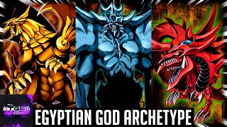 YuGiOh  Egyptian God Archetype [upl. by Eltsyrhc]