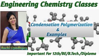 Condensation Polymerisation amp Examples [upl. by Elsie]