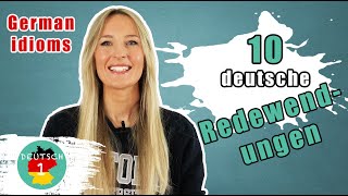 10 deutsche Redewendungen die du kennen musst  10 German idioms you should know [upl. by Pomfret]