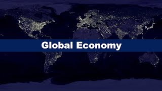 What is the Global Economy [upl. by Anaert]