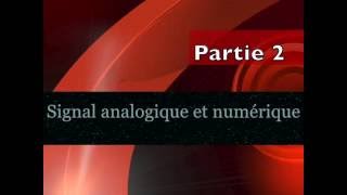 Séquence 2  Signal analogique et numérique [upl. by Sanderson]