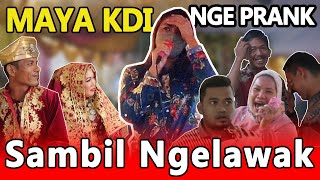 MAYA KDI Fals Nyanyinya Semua TERKECOH  Prank Kondangan [upl. by Isaiah229]