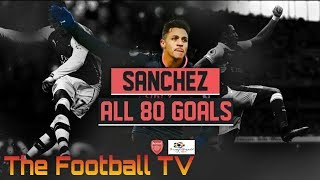 Alexis Sanchez ALL 80 Goals for Arsenal English Commentary [upl. by Nadeau]