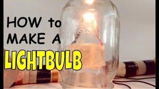 How to make a light bulb Experiment homemade light bulb [upl. by Llerad]