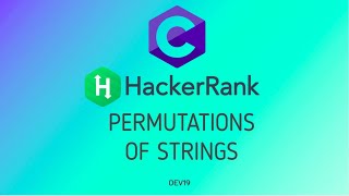 22 Permutations of Strings  Hackerrank C Solutions [upl. by Ennaira906]