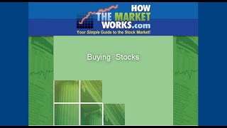 How To Buy Stocks On HowTheMarketWorkscom [upl. by Rratsal279]