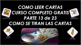 TIRADA DE CARTAS ESPAÑOLAS PARTE 13 COMO LEER LA BARAJA ESPAÑOLA CURSO COMPLETO [upl. by Nurav]