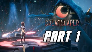 DREAMSCAPER  Full Game Gameplay Walkthrough Part 1 No Commentary PC [upl. by Eelrebma]