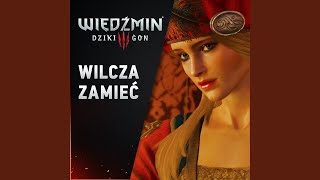 Wilcza zamieć Wiedźmin 3 Dziki Gon [upl. by Karina]