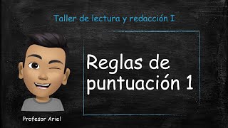 Reglas de puntuación 1 [upl. by Icaj544]