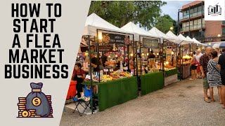 How to Start a Flea Market Business  Starting a Flea Market Business Guide [upl. by Bergquist]