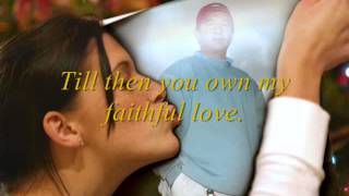 Faithful Love With Lyrics By Manher Rajap [upl. by Htebsle]