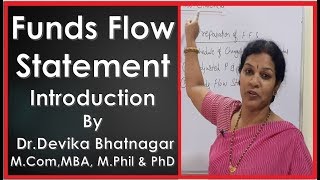 1 quotIntroduction of Funds Flow Statementquot In Management Accounting By DrDevika Bhatnagar [upl. by Azne71]