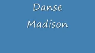 Danse Madison [upl. by Erreid]